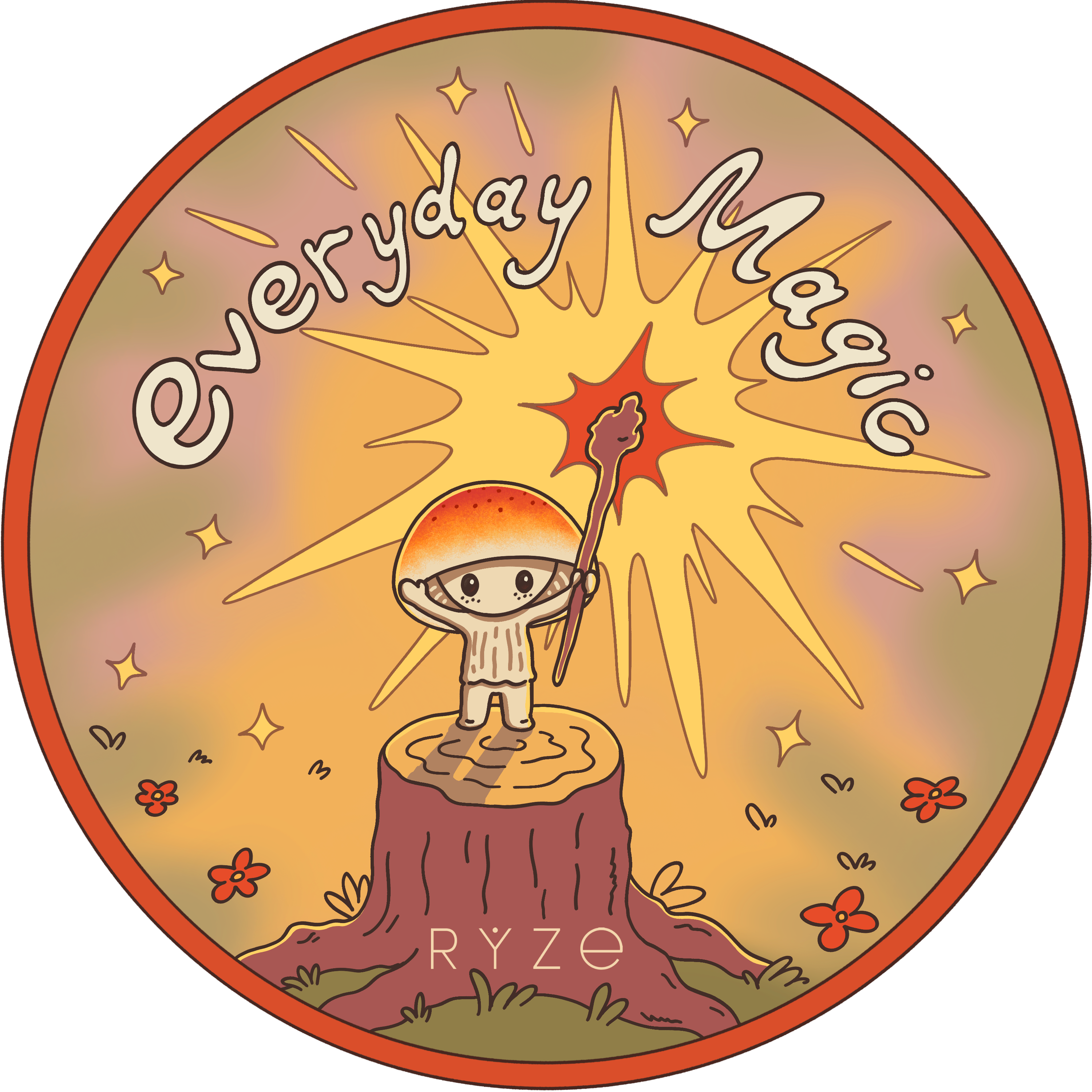 RYZE sticker: mushroom character with magic wand on tree stump, Everyday Magic text